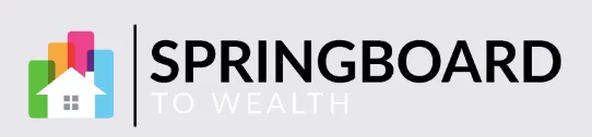 Logo with three colored bars and a white house icon on the left, next to the words "SPRINGBOARD TO WEALTH" on a light gray background.